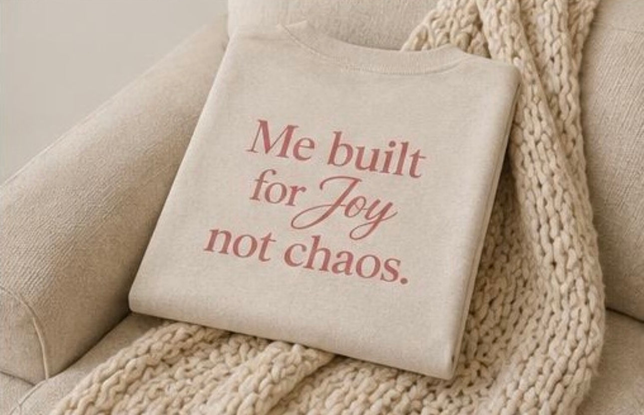 Me, Built For Joy Not Chaos – Unisex Oversized T-Shirt