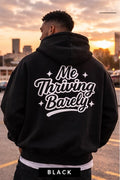 Me Thriving Barely Lifestyle Hoodie – Mental Health Oversized Hoodie