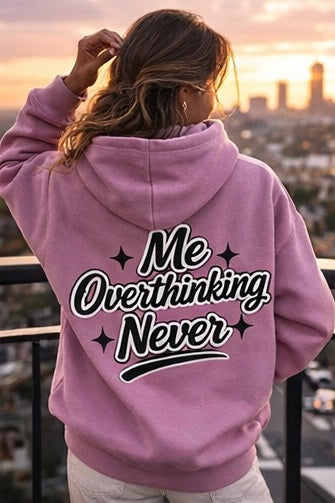 Me Overthinking Never Lifestyle Hoodie – Minimalist Funny Mental Health Quote