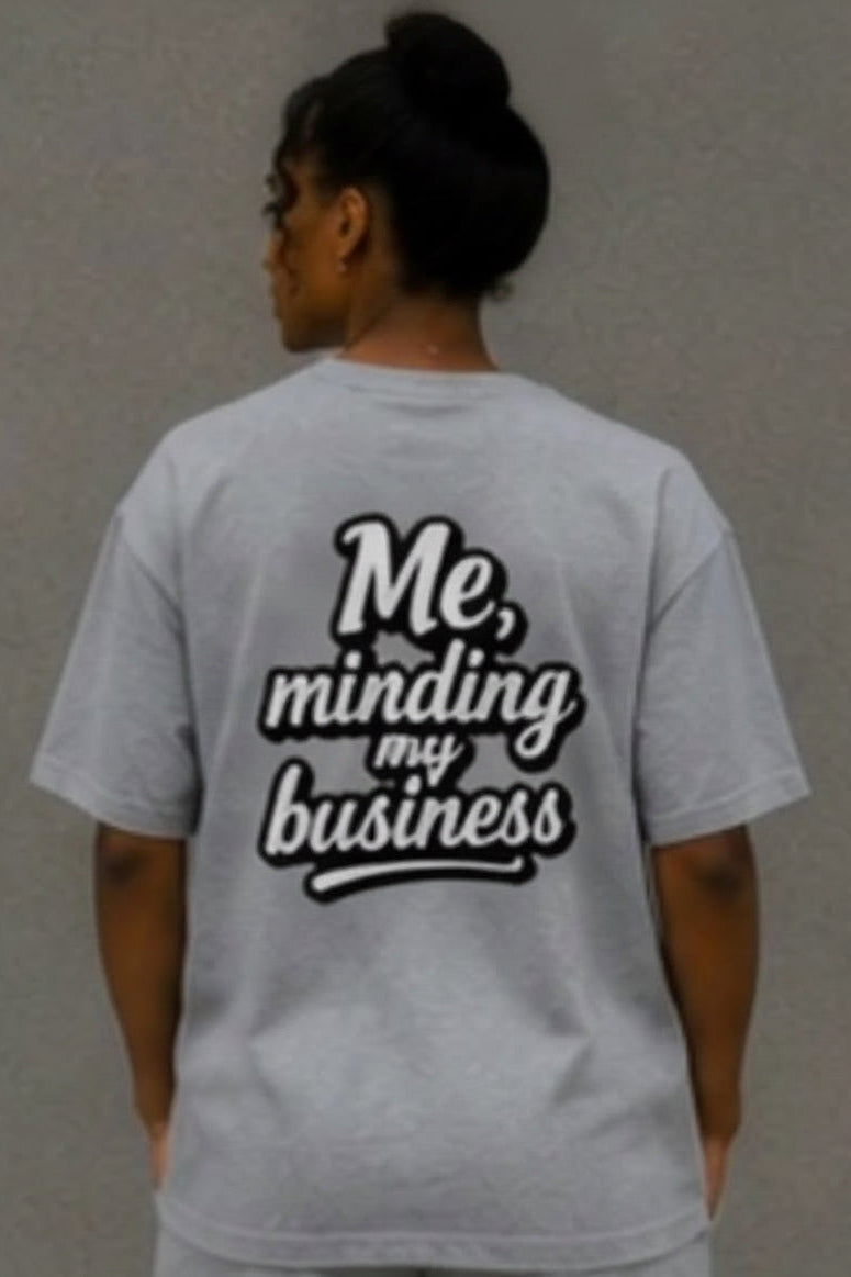 Me, Minding My Business – Unisex Oversized T-Shirt