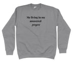 Me Living in My Answered Prayers Hoodie | Faith & Flow Sweatshirt