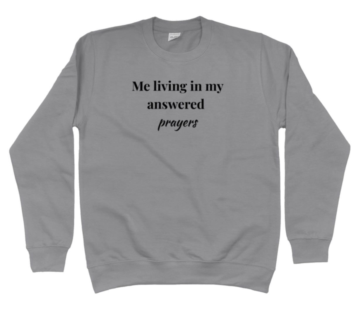 Me Living in My Answered Prayers Hoodie | Faith & Flow Sweatshirt