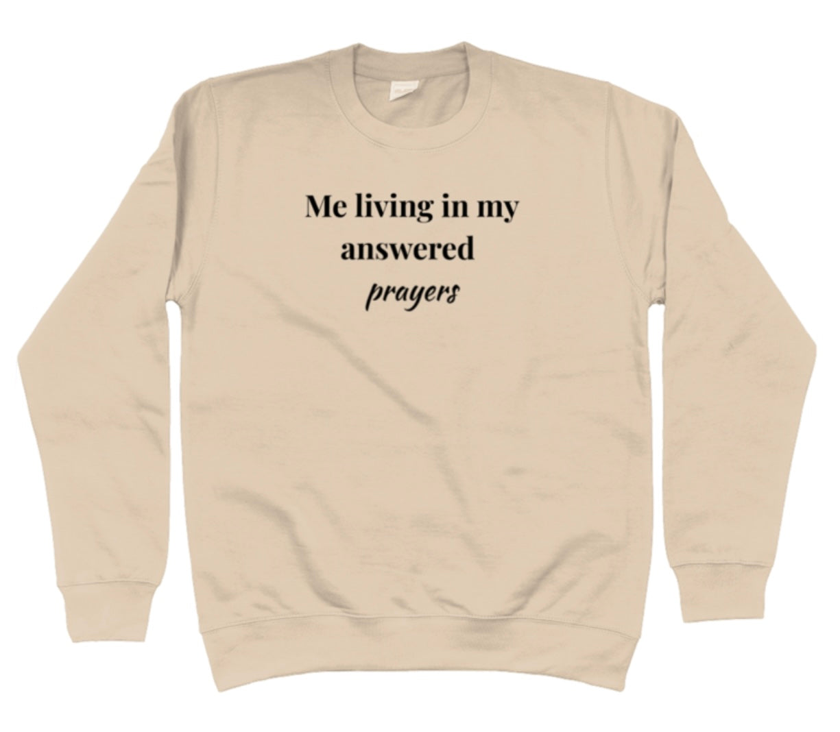 Me Living in My Answered Prayers Hoodie | Faith & Flow Sweatshirt