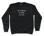 Me Walking by Faith Not Vibes Hoodie | Unisex Sweatshirt