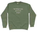 Me Living in My Answered Prayers Hoodie | Faith & Flow Sweatshirt